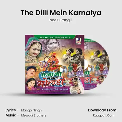 The Dilli Mein Karnalya MP3 Song by Neelu Rangili Cover