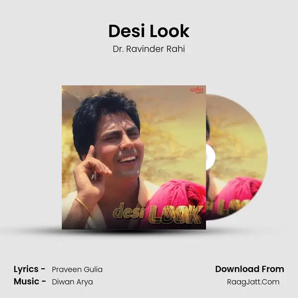 Desi Look MP3 Song by Dr. Ravinder Rahi Cover
