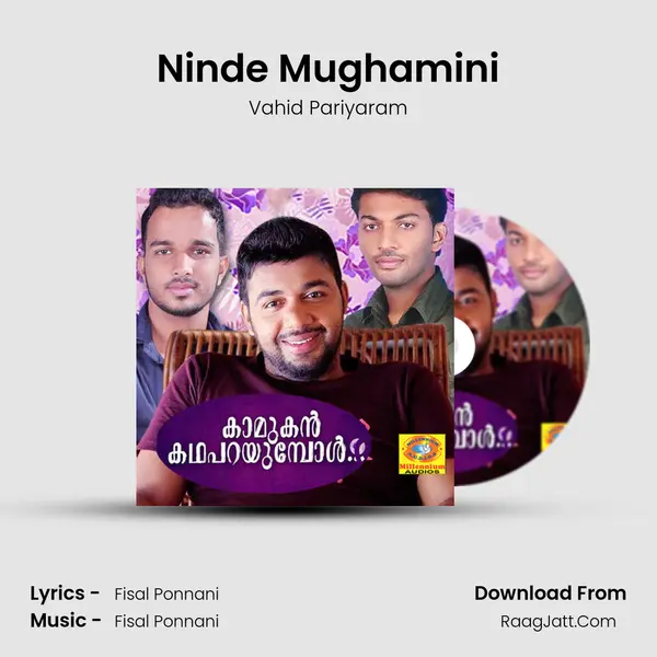 Ninde Mughamini MP3 Song by Vahid Pariyaram Cover