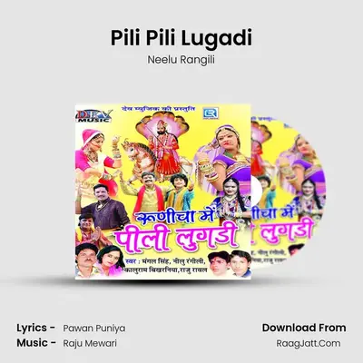 Pili Pili Lugadi MP3 Song by Neelu Rangili Cover