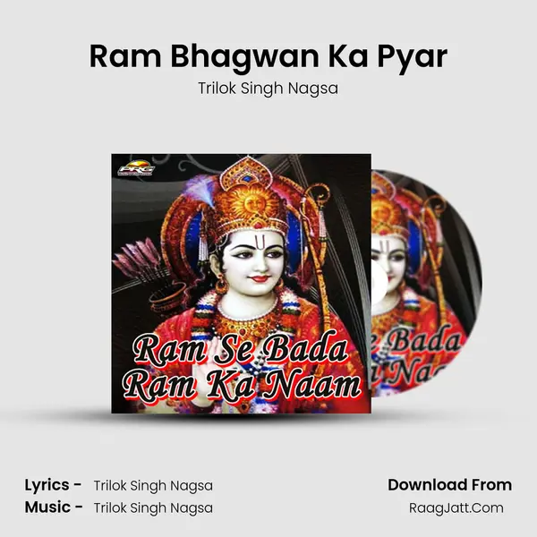 Ram Bhagwan Ka Pyar MP3 Song by Trilok Singh Nagsa Cover