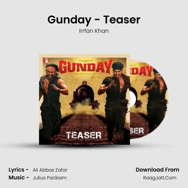 Gunday - Teaser - Irrfan Khan