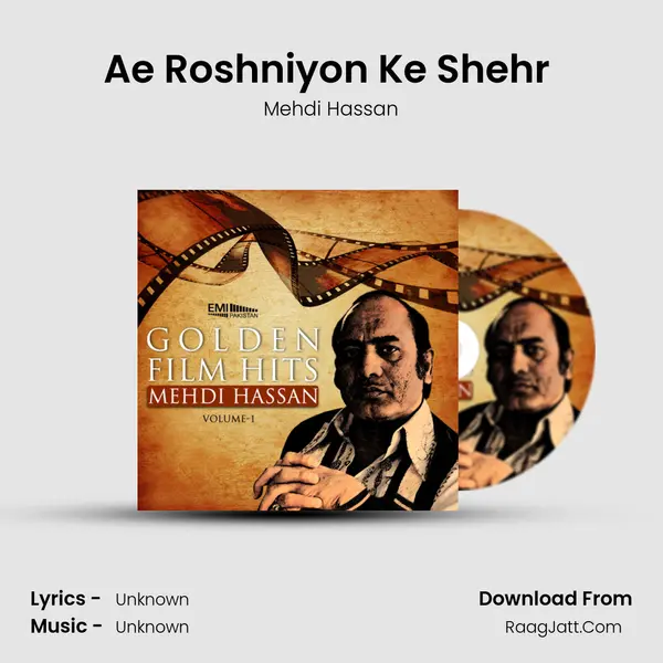 Ae Roshniyon Ke Shehr (from 