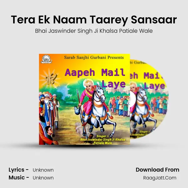 Tera Ek Naam Taarey Sansaar MP3 Song by Bhai Jaswinder Singh Ji Khalsa Patiale Wale Cover