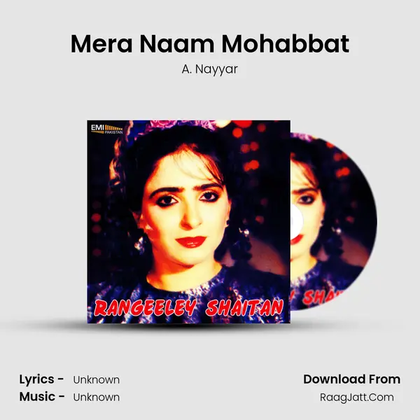 Mera Naam Mohabbat MP3 Song by A. Nayyar Cover