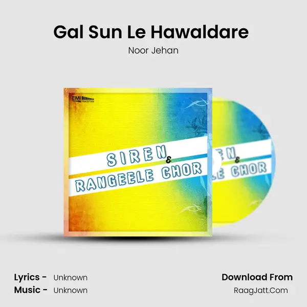 Gal Sun Le Hawaldare (From "Siren") Cover