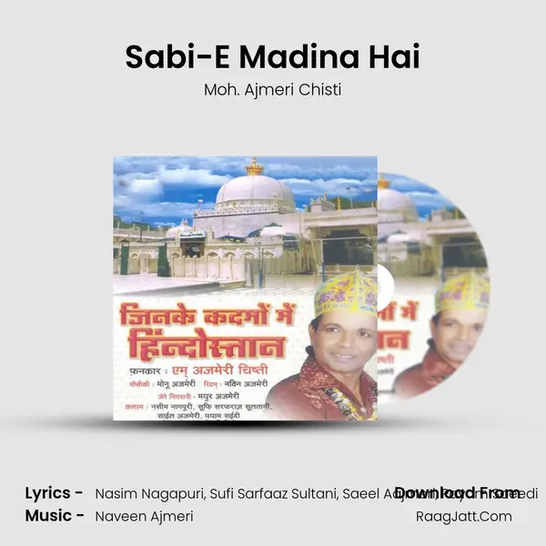 Sabi-E Madina Hai MP3 Song by Moh. Ajmeri Chisti Cover