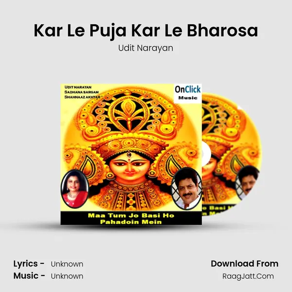Kar Le Puja Kar Le Bharosa MP3 Song by Udit Narayan Cover