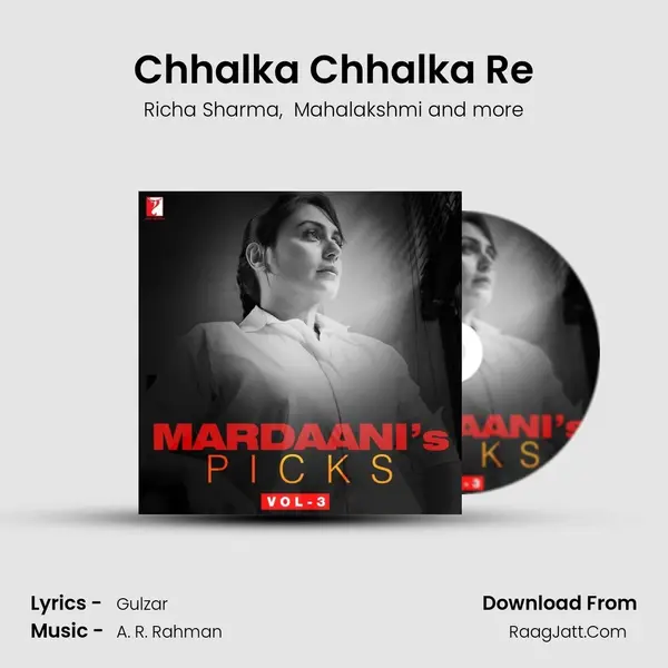 Chhalka Chhalka Re MP3 Song by Richa Sharma Cover