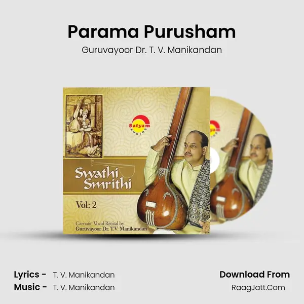 Parama Purusham MP3 Song by Guruvayoor Dr. T. V. Manikandan Cover
