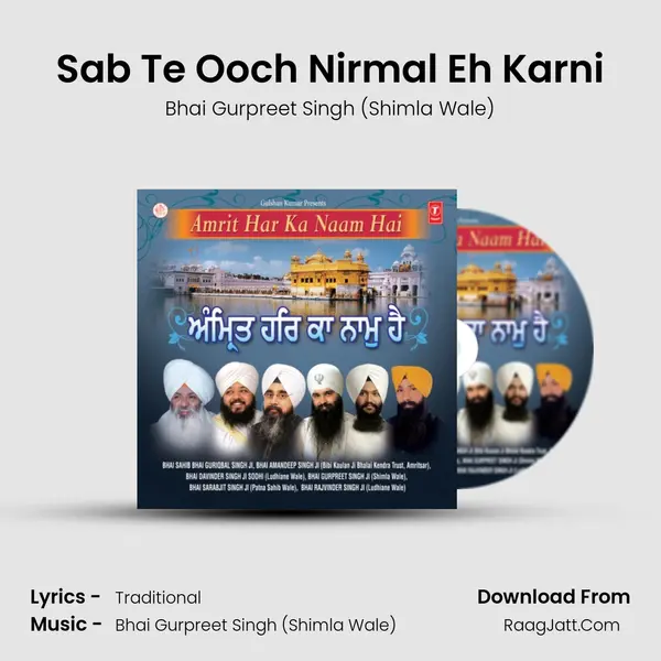 Sab Te Ooch Nirmal Eh Karni MP3 Song by Bhai Gurpreet Singh (Shimla Wale) Cover