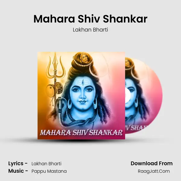 Mahara Shiv Shankar MP3 Song by Lakhan Bharti Cover