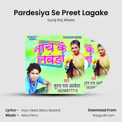 Pardesiya Se Preet Lagake mp3 song