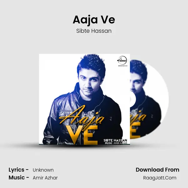 Aaja Ve MP3 Song by Sibte Hassan Cover