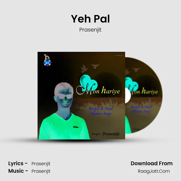Yeh Pal mp3 song