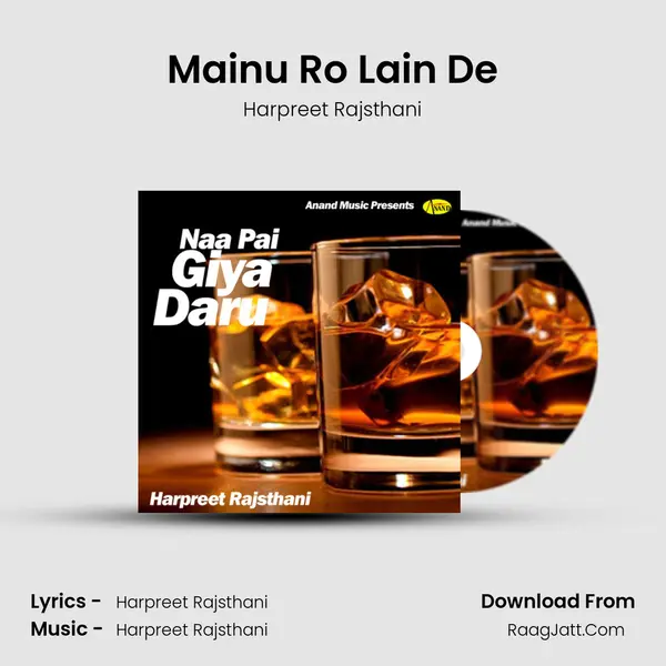 Mainu Ro Lain De MP3 Song by Harpreet Rajsthani Cover
