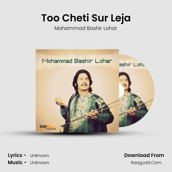 Too Cheti Sur Leja MP3 Song by Mohammad Bashir Lohar Cover