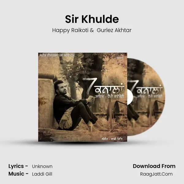 Sir Khulde MP3 Song by Happy Raikoti Cover