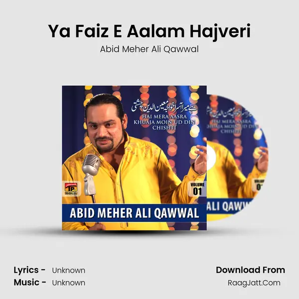Ya Faiz E Aalam Hajveri MP3 Song by Abid Meher Ali Qawwal Cover