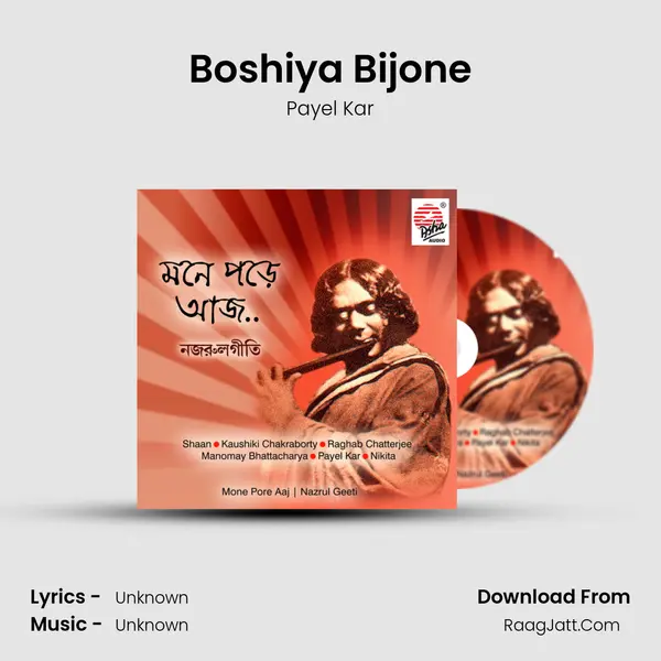 Boshiya Bijone mp3 song