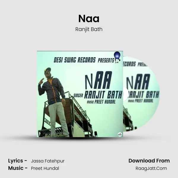 Naa MP3 Song by Ranjit Bath Cover