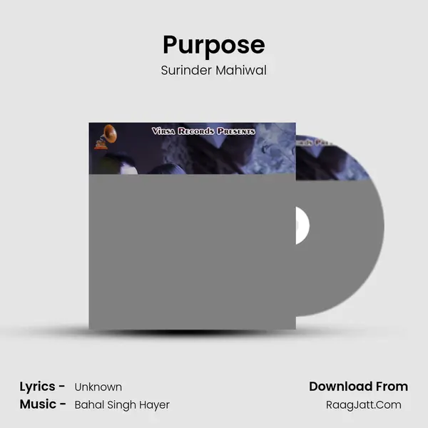 Purpose - Surinder Mahiwal
