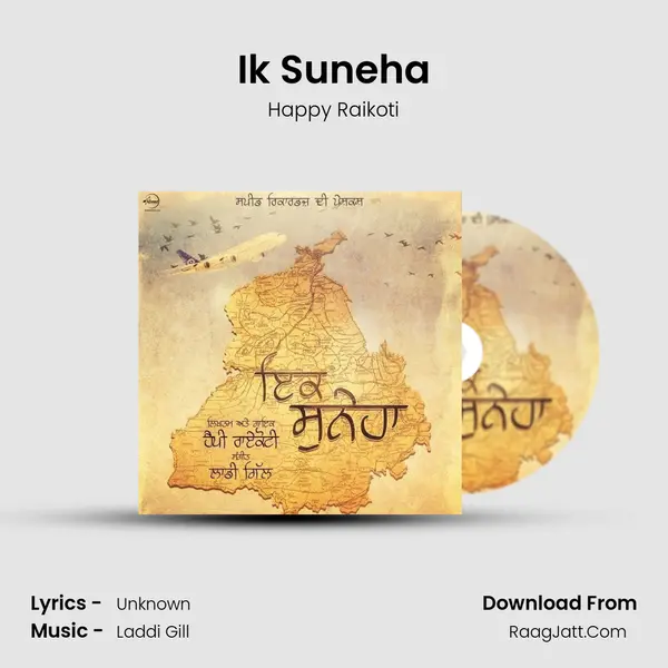 Ik Suneha - Happy Raikoti