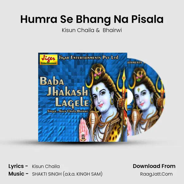 Humra Se Bhang Na Pisala MP3 Song by Kisun Chaila Cover