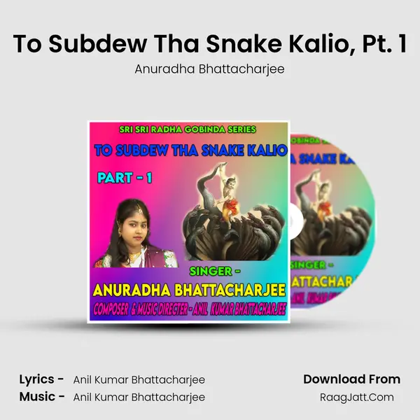 To Subdew Tha Snake Kalio, Pt. 1 mp3 song