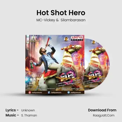 Hot Shot Hero MP3 Song by MC-Vickey Cover