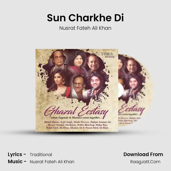 Sun Charkhe Di MP3 Song by Nusrat Fateh Ali Khan Cover