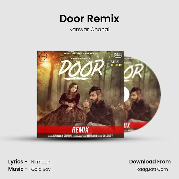 Door Remix MP3 Song by Kanwar Chahal Cover