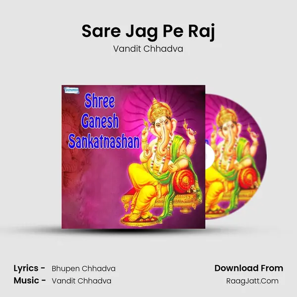 Sare Jag Pe Raj MP3 Song by Vandit Chhadva Cover