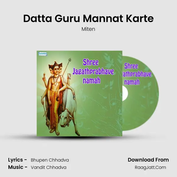 Datta Guru Mannat Karte MP3 Song by Miten Cover