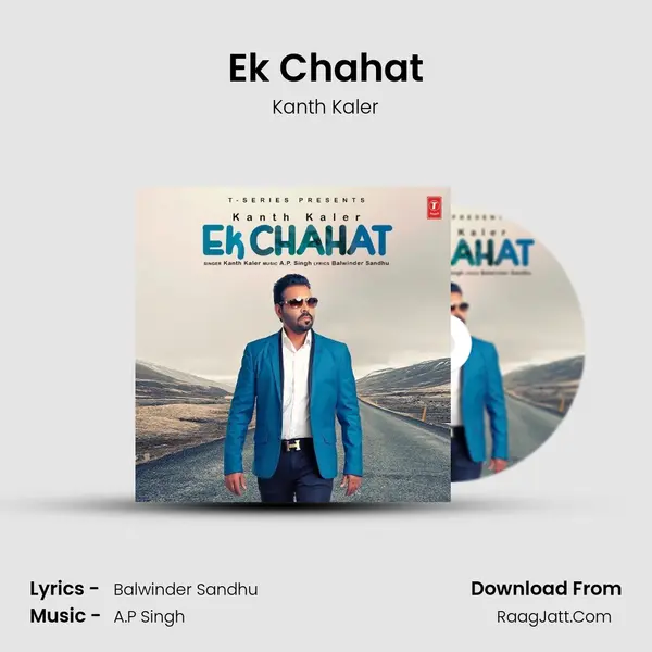 Ek Chahat MP3 Song by Kanth Kaler Cover