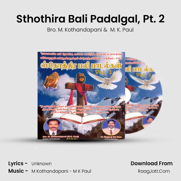 Sthothira Bali Padalgal, Pt. 2 MP3 Song by Bro. M. Kothandapani Cover