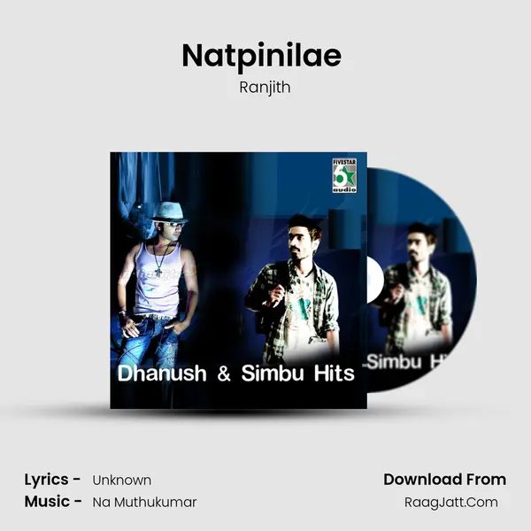 Natpinilae (From "Kadhal Kondaen") Cover