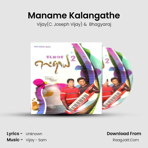 Maname Kalangathe MP3 Song by Vijay(C. Joseph Vijay) Cover