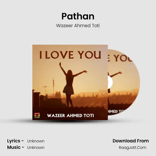 Pathan MP3 Song by Wazeer Ahmed Toti Cover