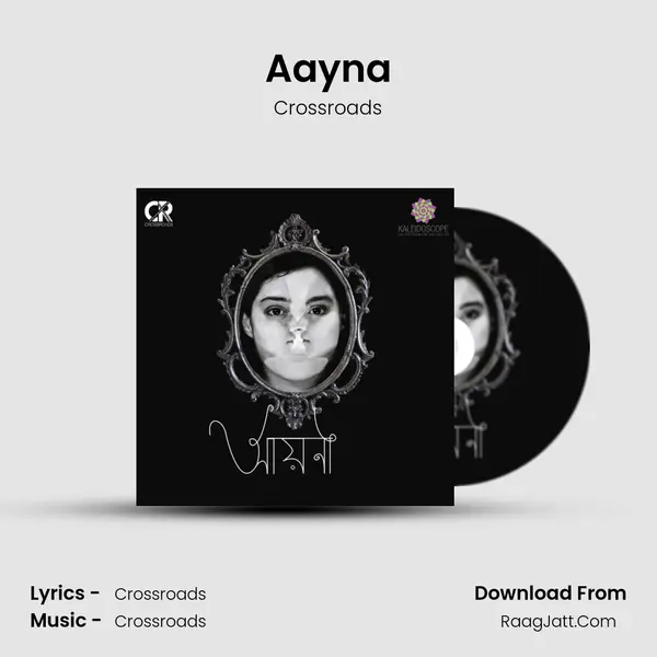 Aayna MP3 Song by Crossroads Cover