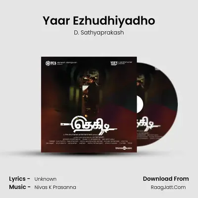 Yaar Ezhudhiyadho MP3 Song by D. Sathyaprakash Cover