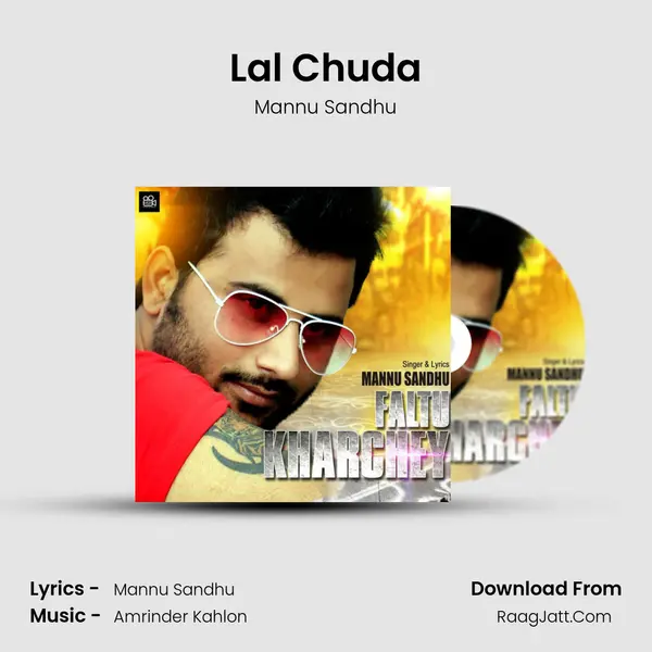 Lal Chuda MP3 Song by Mannu Sandhu Cover