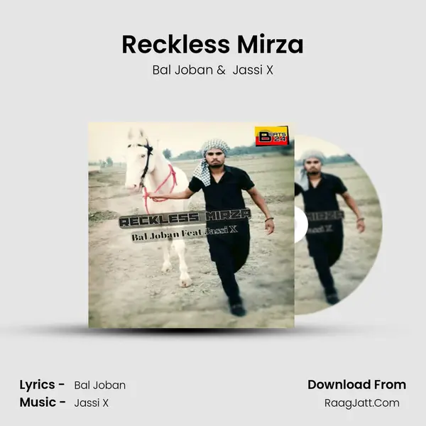 Reckless Mirza - Bal Joban (