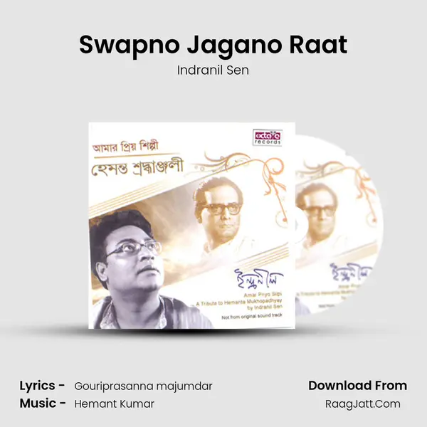Swapno Jagano Raat MP3 Song by Indranil Sen Cover