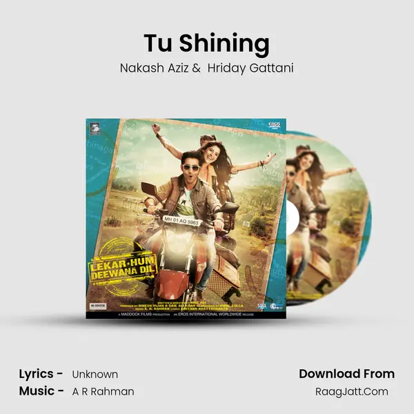 Tu Shining MP3 Song by Nakash Aziz Cover