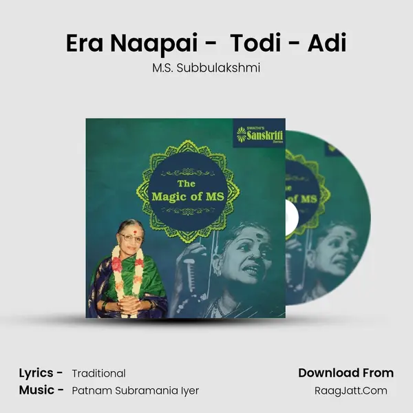 Era Naapai -  Todi - Adi MP3 Song by M.S. Subbulakshmi Cover