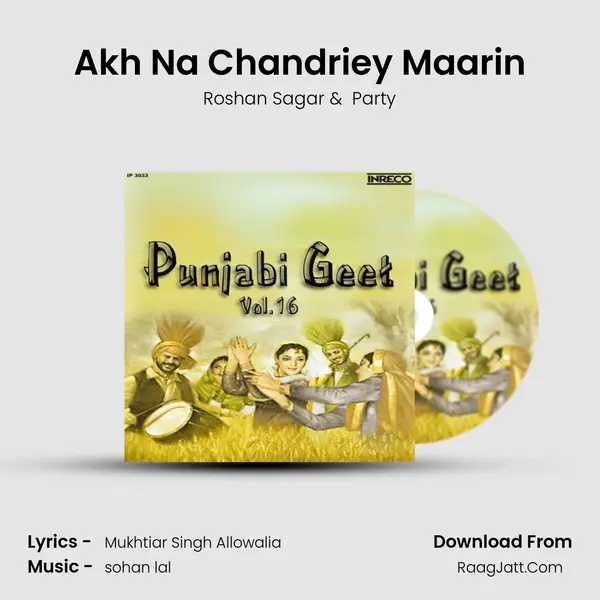 Akh Na Chandriey Maarin mp3 song