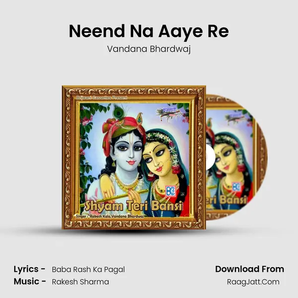 Neend Na Aaye Re MP3 Song by Vandana Bhardwaj Cover