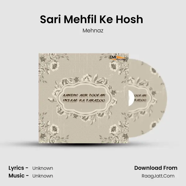 Sari Mehfil Ke Hosh (From 