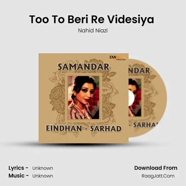 Too To Beri Re Videsiya (From "Eindhan") Cover